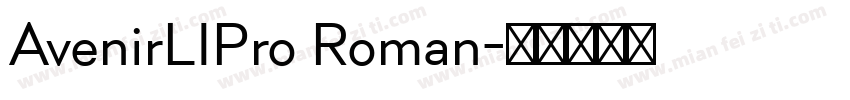 AvenirLIPro Roman字体转换
